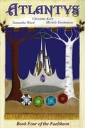 Cover: Atlantys Book Four of the Faeltheon - Tate Publishing & Enterprises