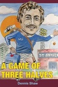 Cover: A Game of Three Halves - Paragon Publishing