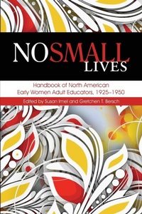 Enlarge image Cover: No Small Lives - Information Age Publishing