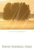 Cover: Misty Misty Morn - Tate Publishing & Enterprises
