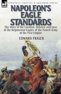Cover: Napoleon's Eagle Standards - Leonaur Ltd