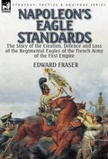 Cover: Napoleon's Eagle Standards - Leonaur Ltd