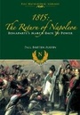 Cover: 1815: The Return of Napoleon: Bonaparte's March Back to Power - Frontline Books