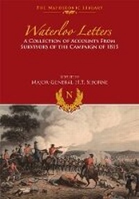 Enlarge image Cover: Waterloo Letters: A Collection of Accounts from Survivors of the Campaign - Frontline Books