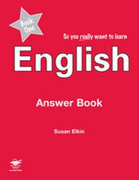 Enlarge image Cover: So You Really Want to Learn English Book 1: Answer Book - Galore Park Publishing Ltd