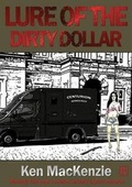 Cover: Lure of the Dirty Dollar - Zeus Publications