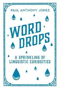 Abbildung von: Word Drops - Elliott & Thompson Limited