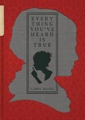 Cover: Everything You've Heard Is True - Fields of Gold Publishing