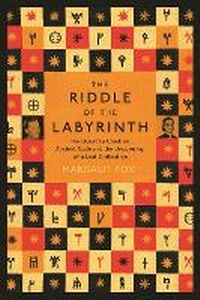 Enlarge image Cover: Riddle of the Labyrinth - Profile Books Ltd