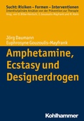 Bild: Amphetamine, Ecstasy und Designerdrogen - Kohlhammer
