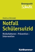 Cover: Notfall Sch&uuml;lersuizid - Kohlhammer