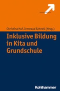 Cover: Inklusive Bildung in Kita und Grundschule - Kohlhammer