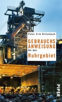 Abbildung von: Gebrauchsanweisung für das Ruhrgebiet - Piper