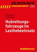 Cover: Hubrettungsfahrzeuge im Lasthebeeinsatz - Kohlhammer