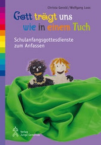 Abbildung von: Gott trägt uns wie in einem Tuch - Junge Gemeinde