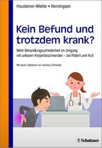 Abbildung von: Kein Befund und trotzdem krank? - Schattauer