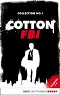 Cover: Cotton FBI Collection No. 1 - Bastei L&uuml;bbe