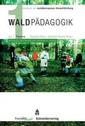 Cover: Handbuch der waldbezogenen Umweltbildung - Waldp&auml;dagogik - Schneider bei wbv