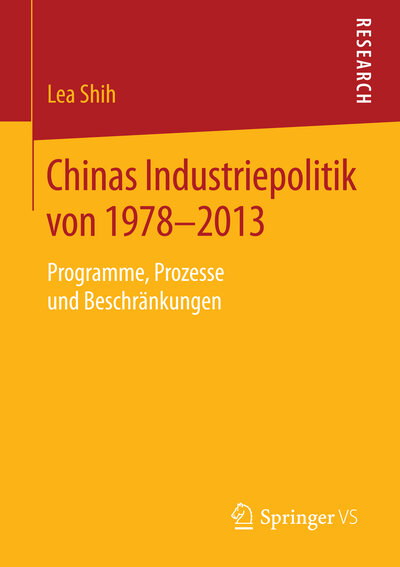 Abbildung von: Chinas Industriepolitik von 1978-2013 - Springer VS