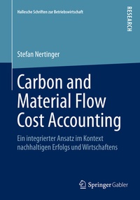 Abbildung von: Carbon and Material Flow Cost Accounting - Springer Gabler
