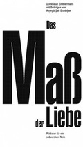 Cover: Das Ma&szlig; der Liebe - Schmetterling Stuttgart