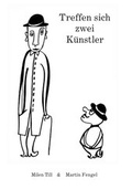 Cover: Treffen sich zwei K&uuml;nstler - Snoeck