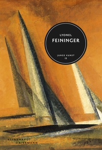 Enlarge image Cover: Lyonel Feininger - Klinkhardt & Biermann