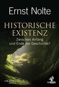 Cover: Historische Existenz - Olzog ein Imprint der Lau Verlag & Handel KG