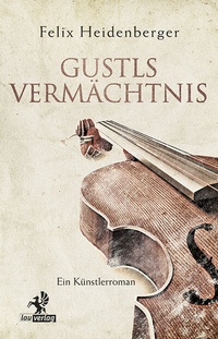 Abbildung von: Gustls Vermächtnis - Olzog ein Imprint der Lau Verlag & Handel KG