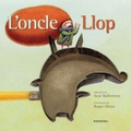 Cover: L'oncle llop - Kalandraka Editora, S.L.