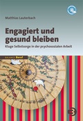 Cover: Engagiert und gesund bleiben - BALANCE buch + medien verlag