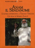 Abbildung von: Anam il senzanome. L'ultima intervista a Tiziano Terzani - Longanesi