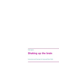 Enlarge image Cover: Shaking up the brain - BoD - Books on Demand