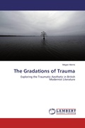 Cover: The Gradations of Trauma - LAP Lambert Academic Publishing