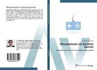 Abbildung von: Wissenstools im Kontext Games - AV Akademikerverlag