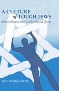 Cover: A Culture of Tough Jews - Peter Lang Verlag