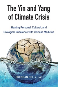 Abbildung von: The Yin and Yang of Climate Crisis - North Atlantic Books