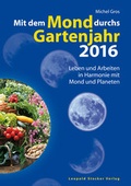 Cover: Mit dem Mond durchs Gartenjahr 2016 Verkaufsbox best&uuml;ckt - Stocker, L