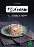 Cover: "K&auml;se" vegan - Stocker, L