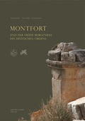 Cover: Montfort und der fr&uuml;he Burgenbau des Deutschen Ordens - Michael Imhof Verlag