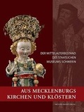 Cover: Aus Mecklenburgs Kirchen und Kl&ouml;stern - Michael Imhof Verlag