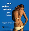 Cover: Wir gehen baden! We're going bathing! - Michael Imhof Verlag