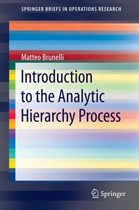 Enlarge image Cover: Introduction to the Analytic Hierarchy Process - Springer
