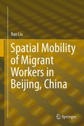 Cover: Spatial Mobility of Migrant Workers in Beijing, China - Springer