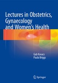Cover: Lectures in Obstetrics, Gynaecology and Women's Health - Springer
