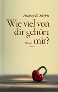 Cover: Wie viel von dir geh&ouml;rt mir? - Drava