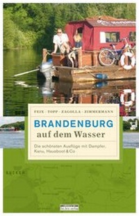 Abbildung von: Brandenburg auf dem Wasser - bebra verlag