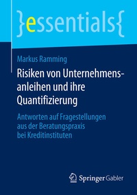 Abbildung von: Risiken von Unternehmensanleihen und ihre Quantifizierung - Springer Gabler