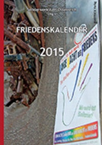 Enlarge image Cover: Friedenskalender 2015 - Guernica Verlag