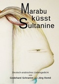 Cover: Marabu k&uuml;sst Sultanine - Verlag "Leben in der Sprache"